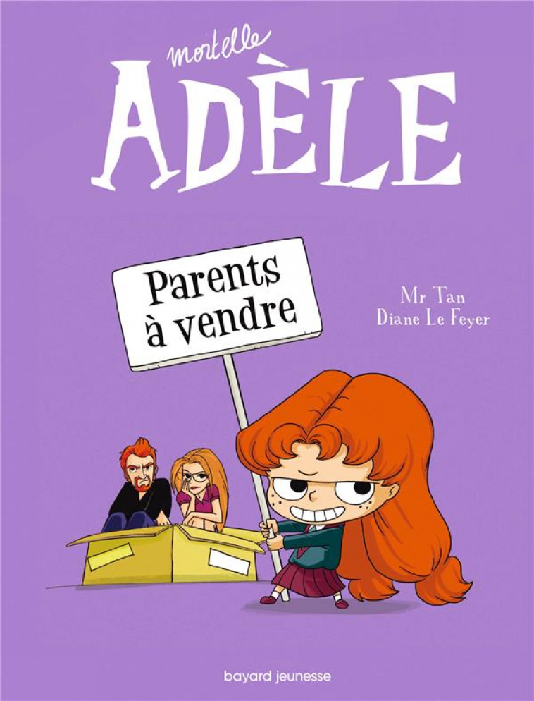 BD MORTELLE ADELE, TOME 08 - PARENTS A VENDRE - MR TAN/LE FEYER - Tourbillon
