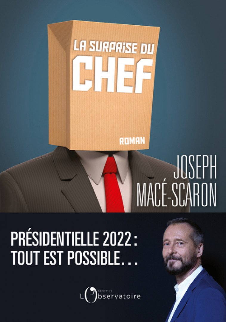 La surprise du chef - Macé-Scaron Joseph - L'OBSERVATOIRE