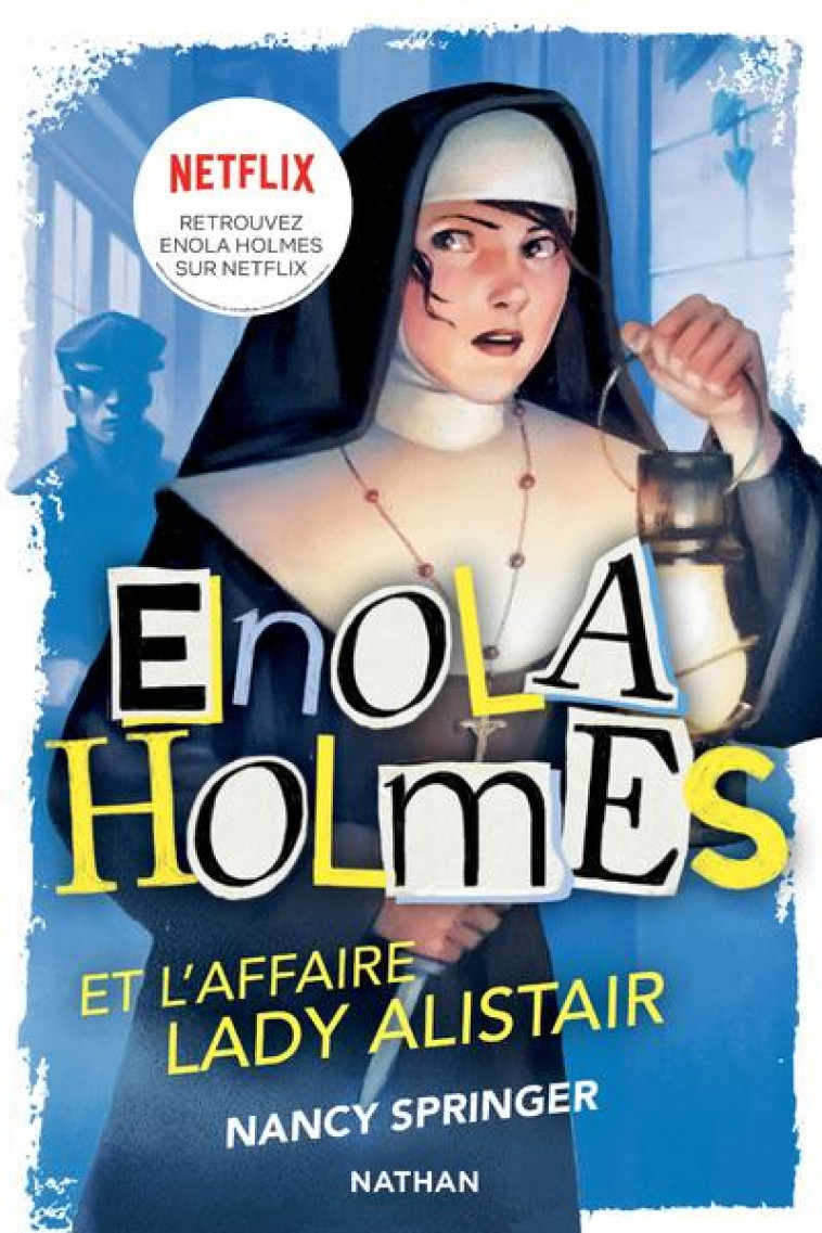 LES ENQUETES D'ENOLA HOLMES, TOME 2 : L'AFFAIRE LADY ALISTAIR - SPRINGER/GAUTHEY - CLE INTERNAT