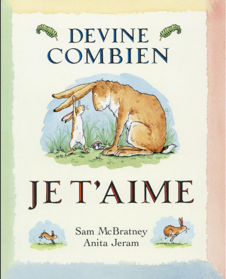 DEVINE COMBIEN JE T'AIME - JERAM/MCBRATNEY - EDL