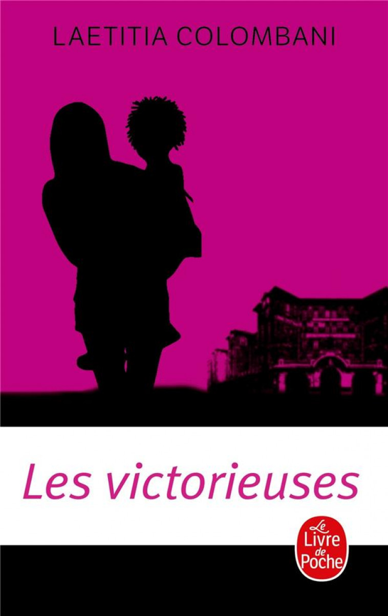 LES VICTORIEUSES - COLOMBANI LAETITIA - LGF/Livre de Poche