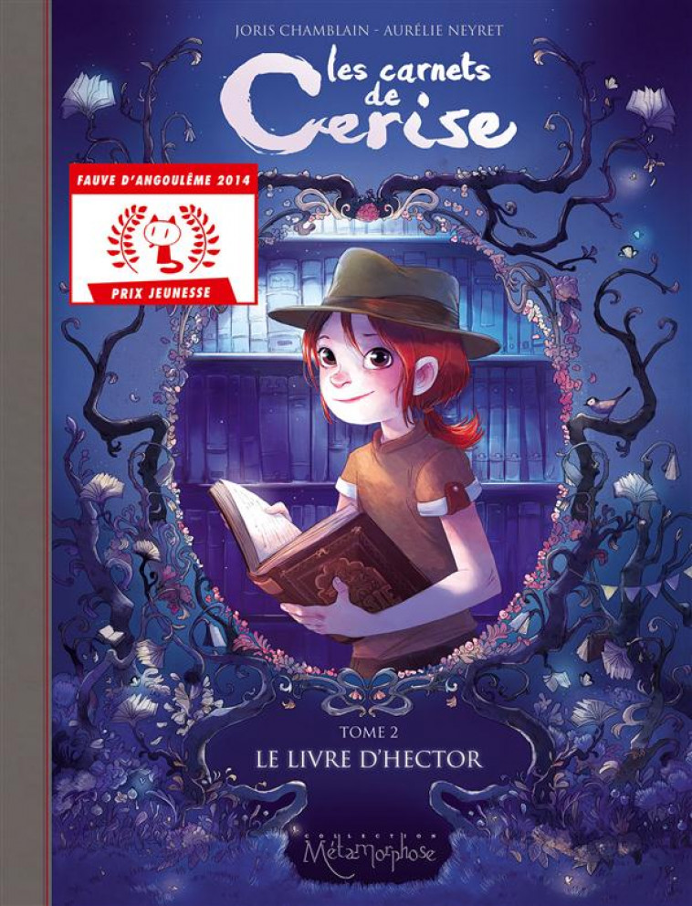 LES CARNETS DE CERISE T02 - LE LIVRE D'HECTOR - NEYRET/CHAMBLAIN - Soleil Productions