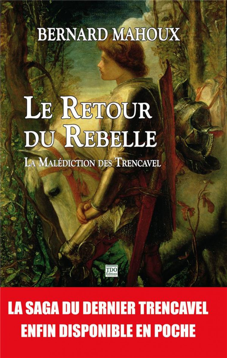 LE RETOUR DU REBELLE (TOME 1 +2) - MAHOUX BERNARD - TDO