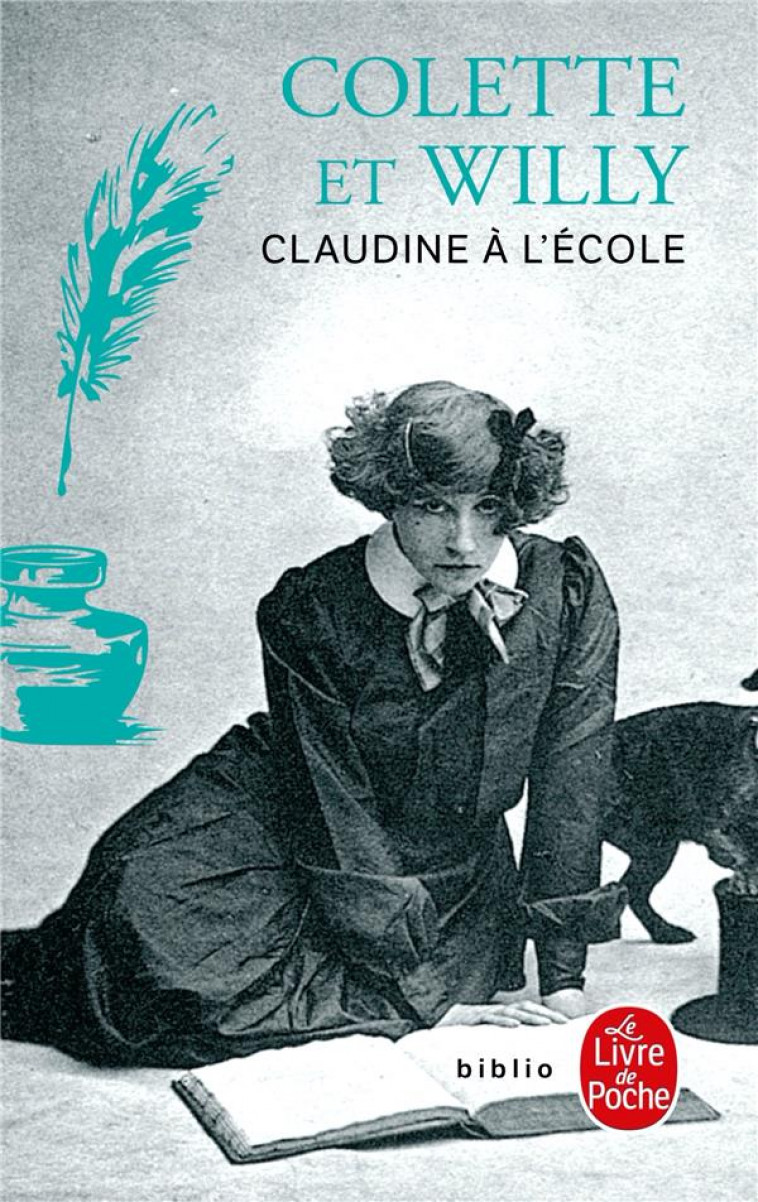 CLAUDINE A L'ECOLE - COLETTE/WILLY - LGF/Livre de Poche