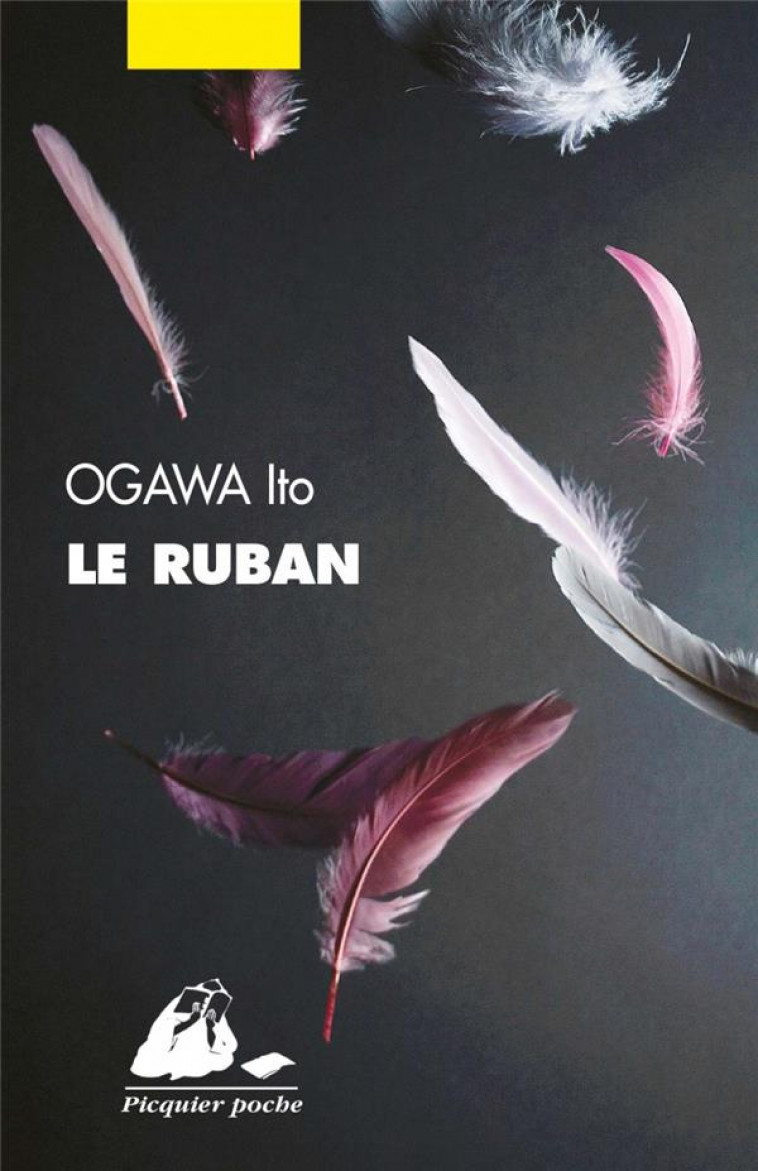 LE RUBAN - OGAWA ITO - P. Picquier
