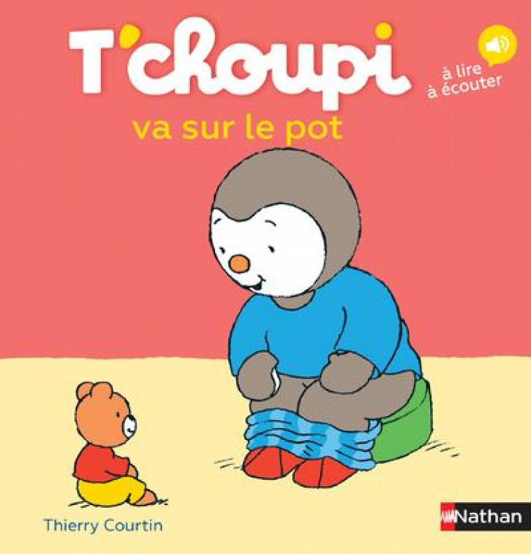 T'CHOUPI VA SUR LE POT - VOL33 - COURTIN THIERRY - Nathan Jeunesse