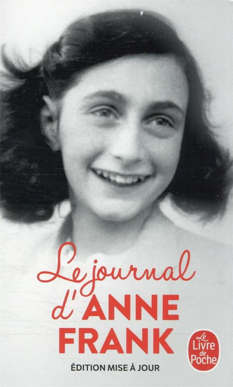LE JOURNAL D'ANNE FRANK (NOUVELLE EDITION) - FRANK ANNE - LGF/Livre de Poche