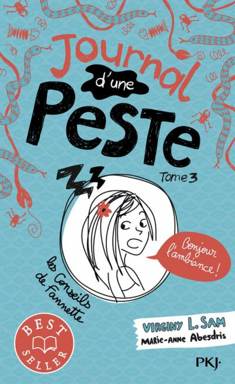 JOURNAL D'UNE PESTE - TOME 3 BONJOUR L'AMBIANCE ! - VOL03 - SAM/ABESDRIS - POCKET