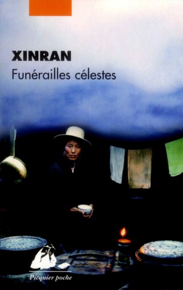 FUNERAILLES CELESTES - XINRAN/ - PICQUIER