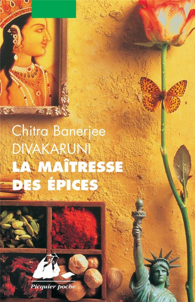 LA MAITRESSE DES EPICES - DIVAKARUNI C B. - PICQUIER