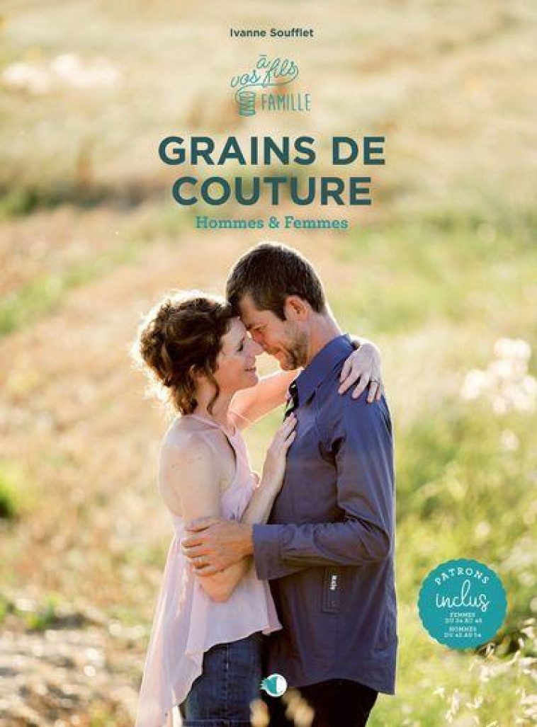 GRAINS DE COUTURE - HOMMES & FEMMES - SOUFFLET IVANNE - CREAPASSIONS