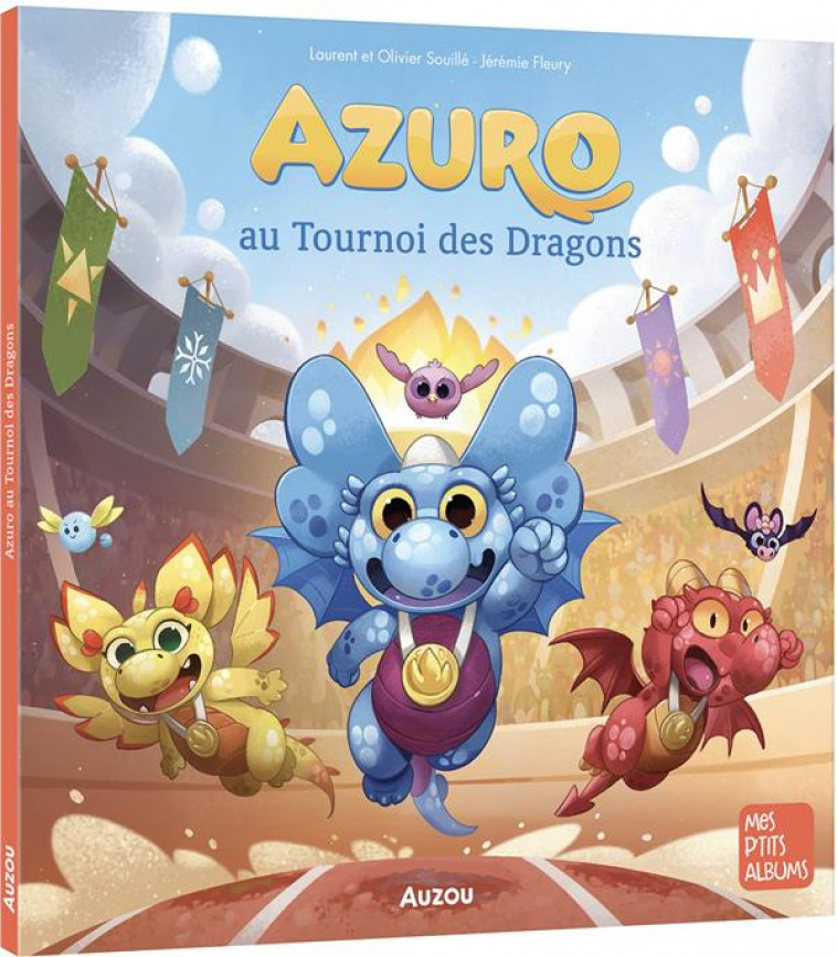 AZURO AU TOURNOI DES DRAGONS - FLEURY/SOUILLE - PHILIPPE AUZOU