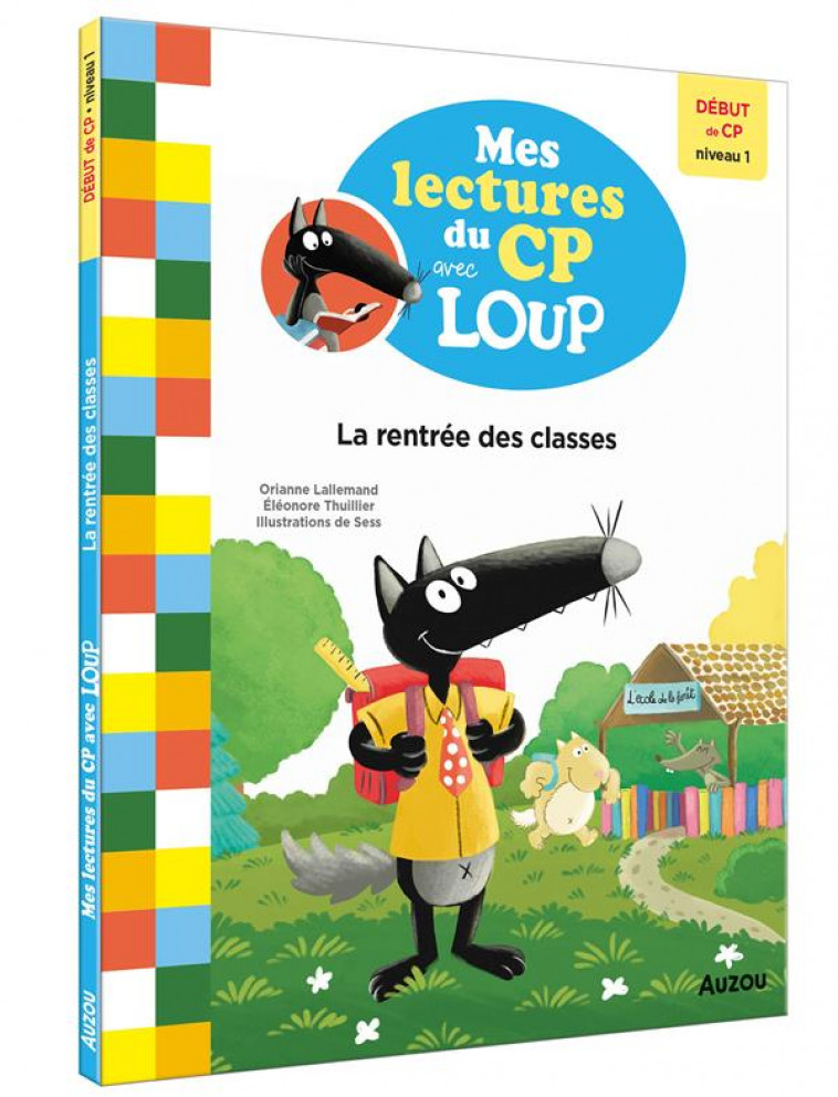 LOUP - LA RENTREE DES CLASSES - LALLEMAND/SESS - PHILIPPE AUZOU