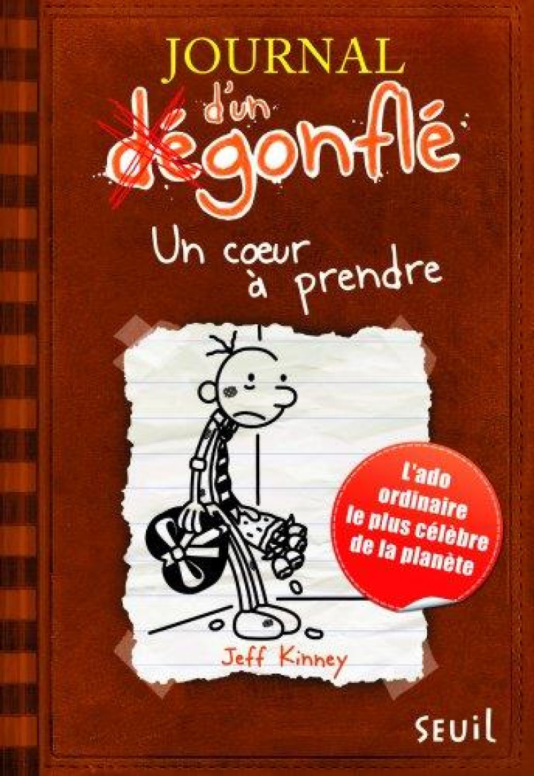 JOURNAL D'UN DEGONFLE - TOME 7 - UN C UR A PRENDRE - JOURNAL D'UN DEGONFLE, TOME 7 - KINNEY JEFF - Seuil Jeunesse