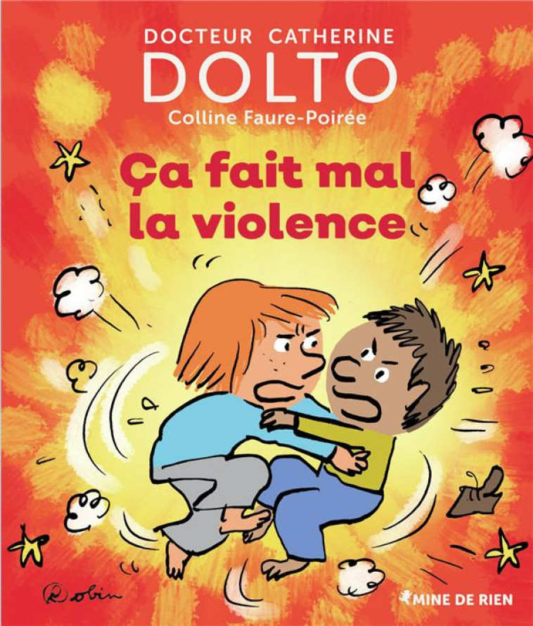 CA FAIT MAL LA VIOLENCE - DOLTO/FAURE-POIREE - GALLIMARD