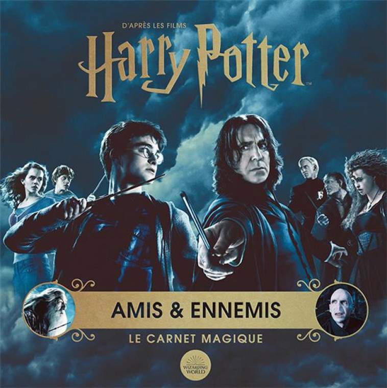 HARRY POTTER - AMIS ET ENNEMIS - LE CARNET MAGIQUE - REVENSON JODY - GALLIMARD