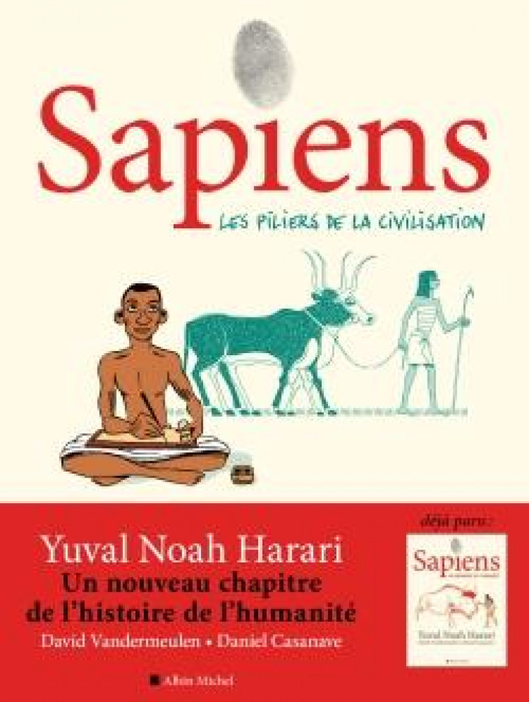SAPIENS - TOME 2 (BD) - LES PILIERS DE LA CIVILISATION - HARARI/VANDERMEULEN - ALBIN MICHEL