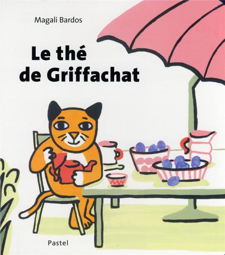 LE THE DE GRIFFACHAT - BARDOS MAGALI - EDL
