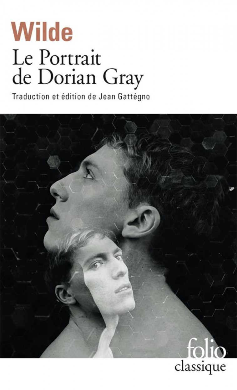 LE PORTRAIT DE DORIAN GRAY - WILDE OSCAR - GALLIMARD
