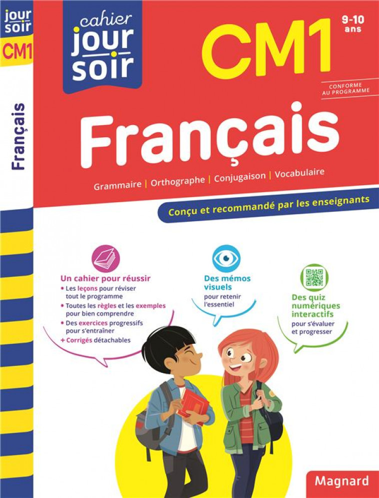 FRANCAIS CM1 - CAHIER JOUR SOIR - CONCU ET RECOMMANDE PAR LES ENSEIGNANTS - GRANIER PIERRE - MAGNARD