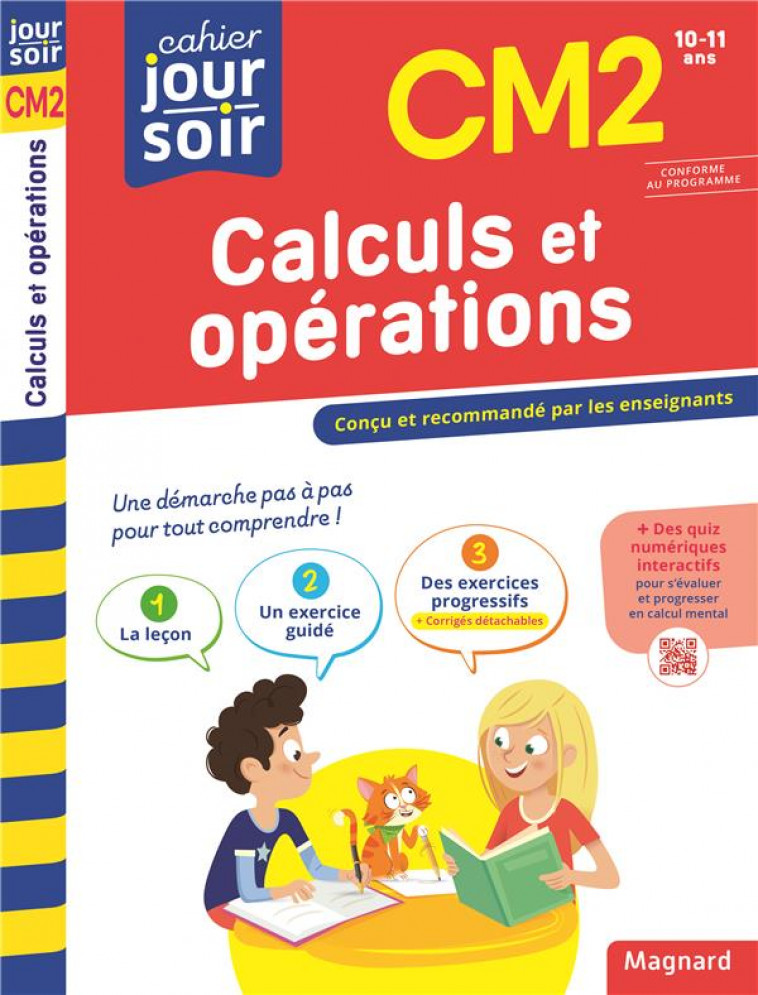 CALCULS ET OPERATIONS CM2 - CAHIER JOUR SOIR - CONCU ET RECOMMANDE PAR LES ENSEIGNANTS - CAZALOT MAGUY - MAGNARD