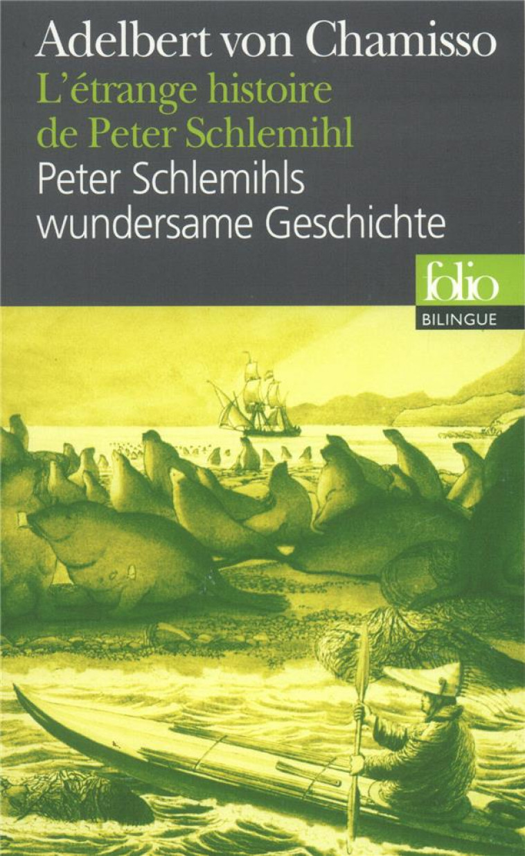L'ETRANGE HISTOIRE DE PETER SCHLEMIHL/PETER SCHLEMIHLS WUNDERSAME GESCHICHTE - CHAMISSO/LORTHOLARY - GALLIMARD