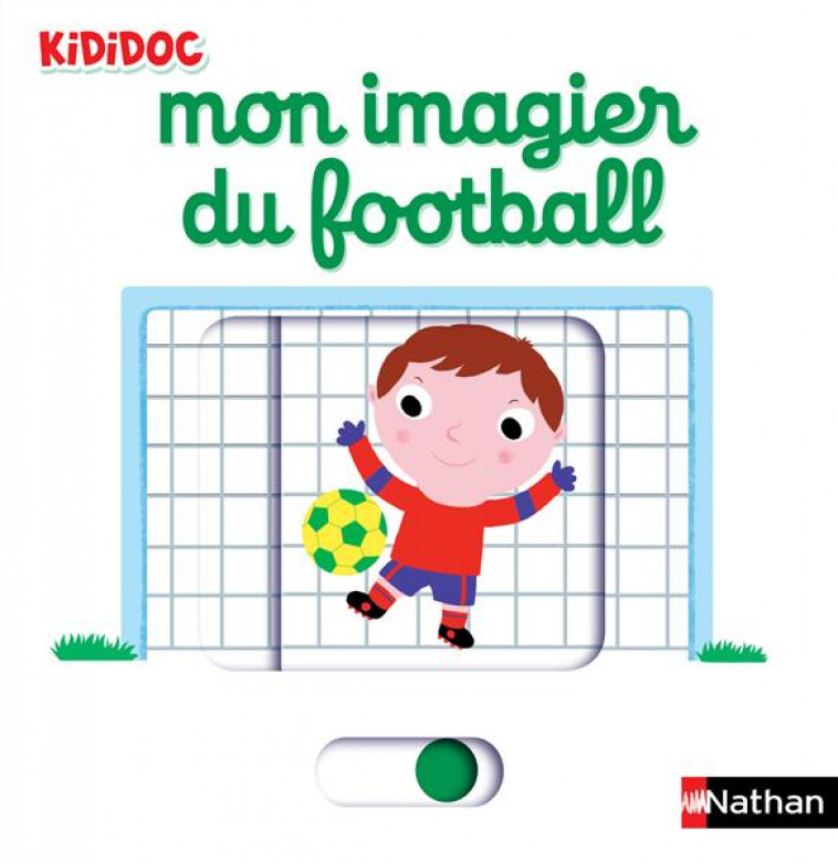 MON IMAGIER DU FOOTBALL - VOL28 - CHOUX NATHALIE - Nathan Jeunesse