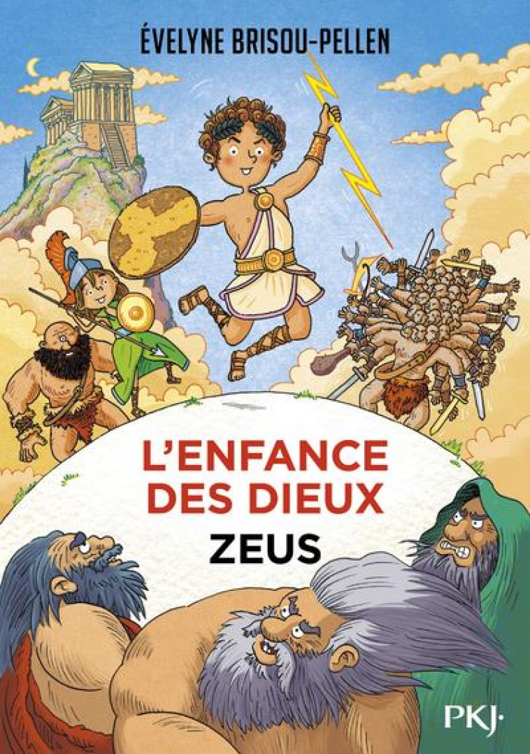L'ENFANCE DES DIEUX - TOME 1 ZEUS - VOL01 - BRISOU-PELLEN E. - POCKET