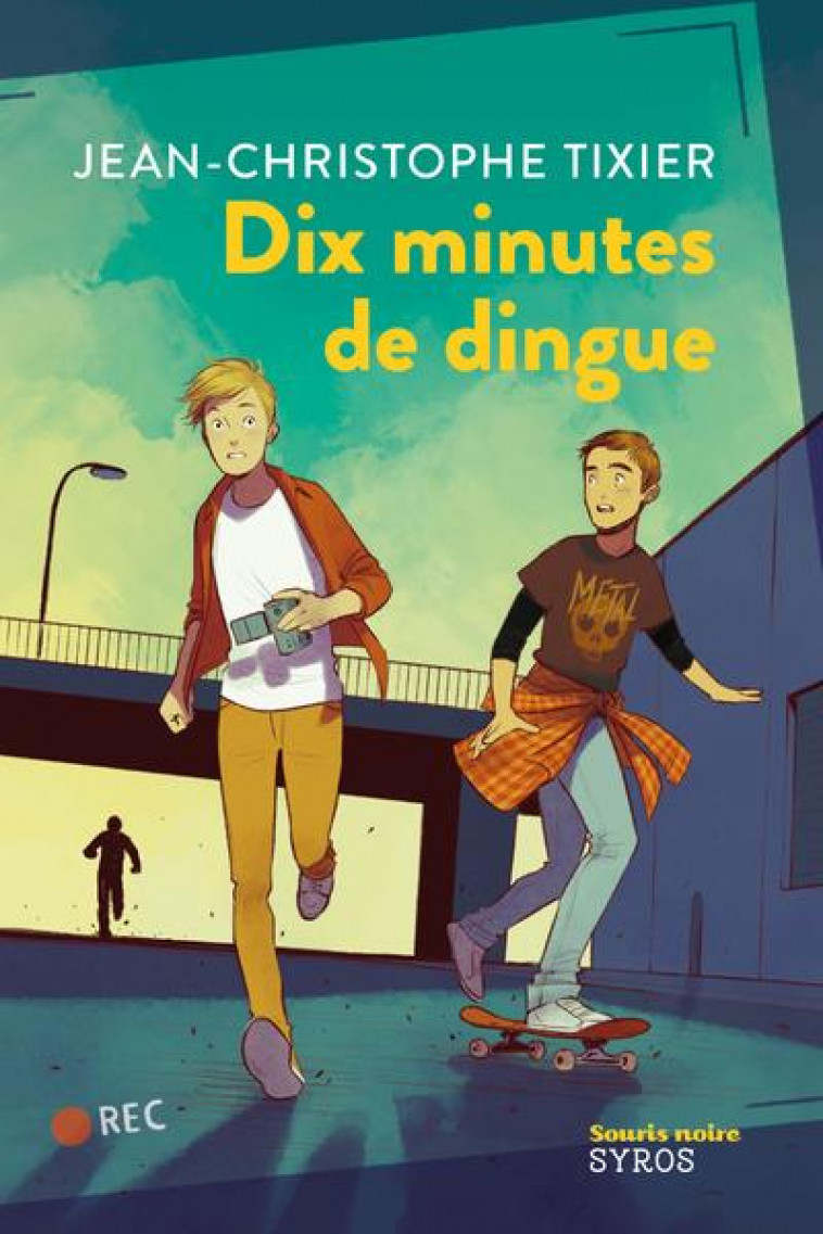 DIX MINUTES DE DINGUE - TIXIER/NALIN - SYROS