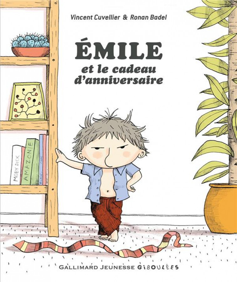 EMILE ET LE CADEAU D'ANNIVERSAIRE - CUVELLIER VINCENT - GALLIMARD