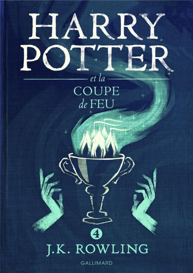 HARRY POTTER - IV - HARRY POTTER ET LA COUPE DE FEU - ROWLING J.K. - Gallimard-Jeunesse