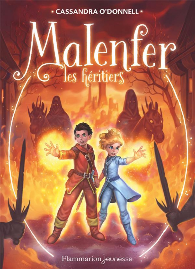 MALENFER - VOL03 - LES HERITIERS - O'DONNELL/FLEURY - Flammarion-Jeunesse