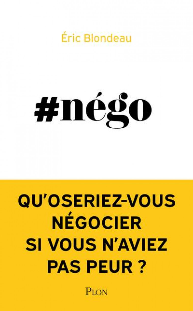 #NEGO - BLONDEAU ERIC - PLON