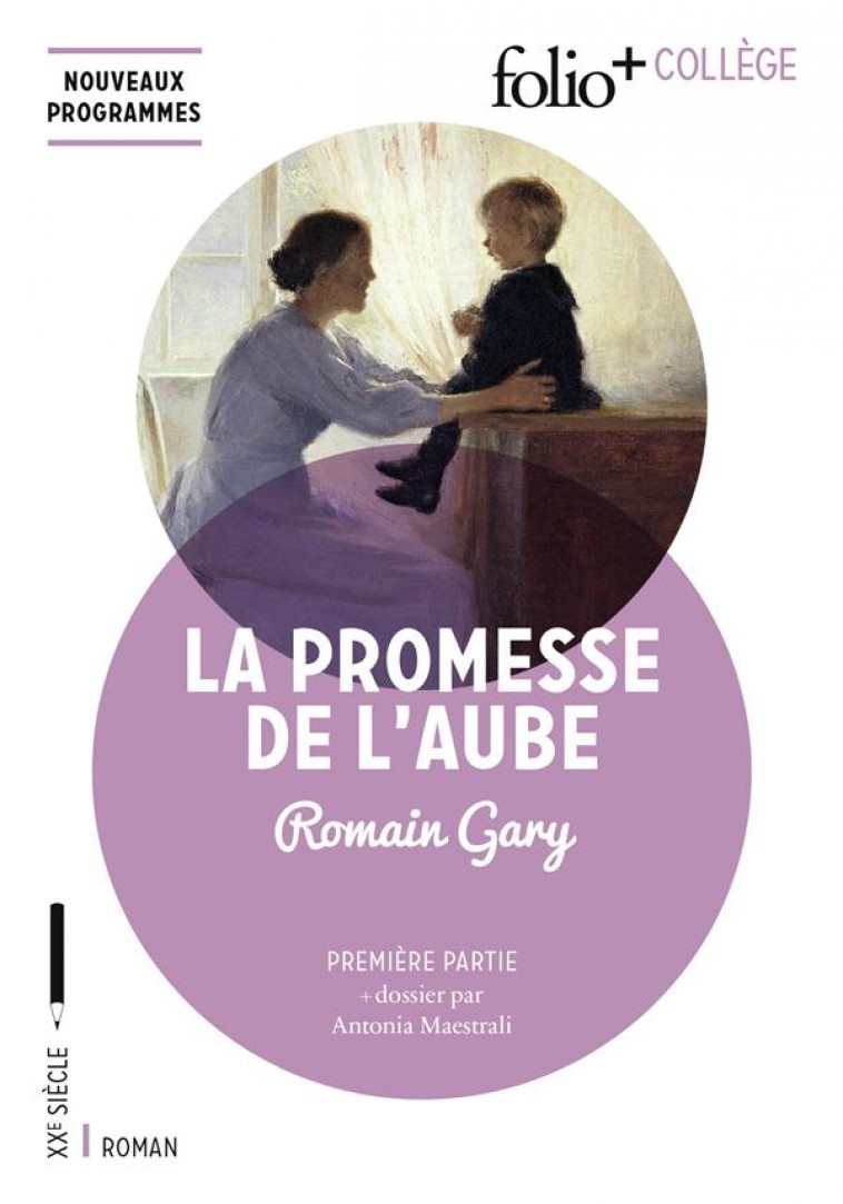 LA PROMESSE DE L'AUBE - PREMIERE PARTIE - GARY ROMAIN - GALLIMARD