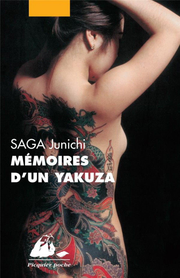 MEMOIRES D'UN YAKUZA - SAGA JUNICHI - PICQUIER