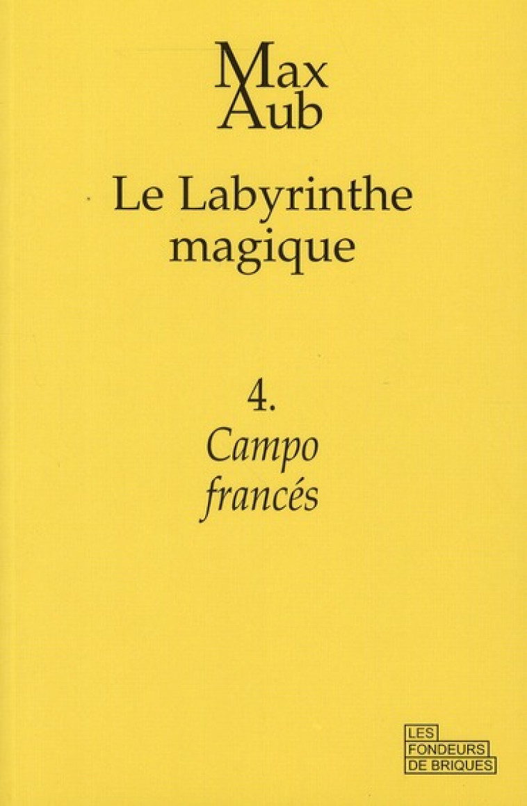 CAMPO FRANCES - LE LABYRINTHE MAGIQUE - 4 - AUB MAX - FONDEURS BRIQUE