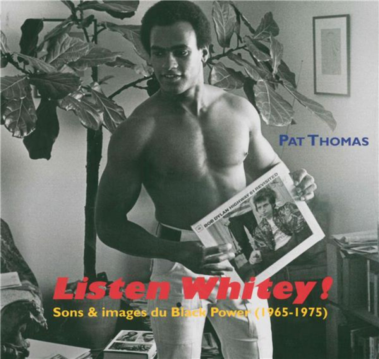 LISTEN WHITEY - THOMAS PAT - les Fondeurs de briques