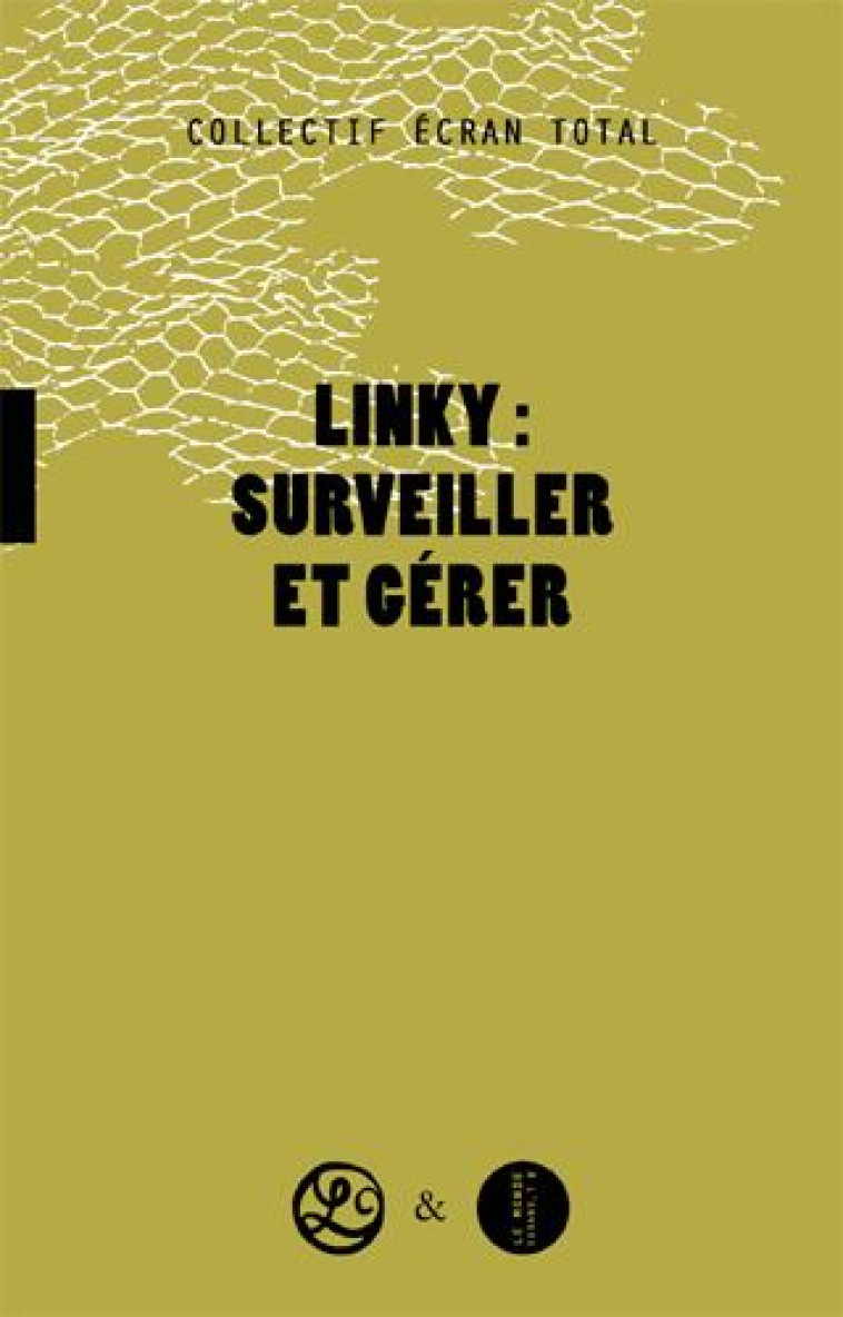 LINKY : SURVEILLER ET GERER - COLLECTIF - MONDE ENVERS