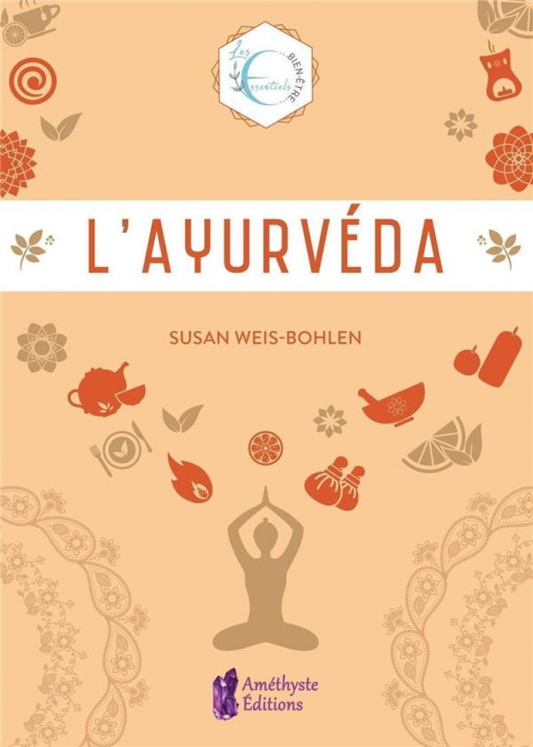 L'AYURVEDA - WEIS-BOHLEN SUSAN - JATB