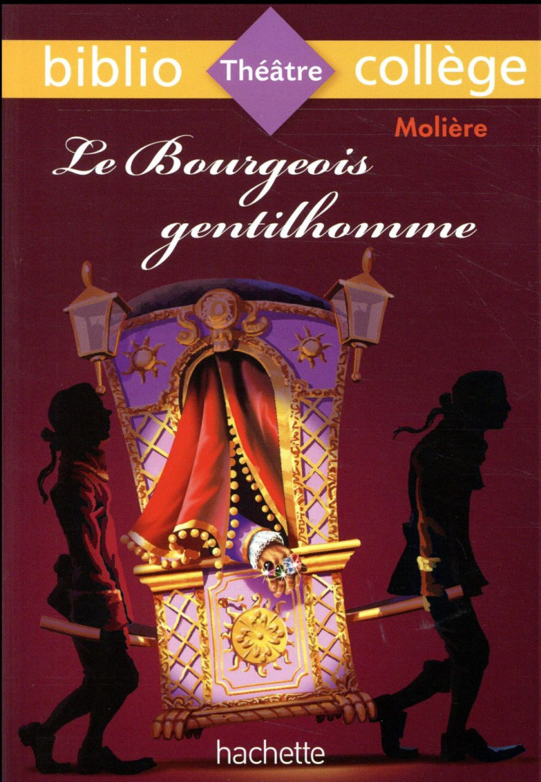 BIBLIOCOLLEGE - LE BOURGEOIS GENTILHOMME, MOLIERE - MOLIERE/MENEU - HACHETTE