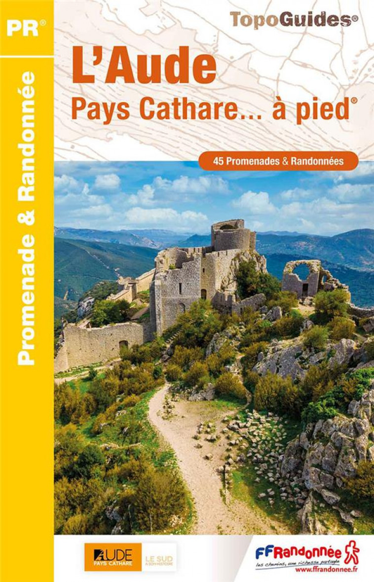 L'AUDE PAYS CATHARE... A PIED - REF. D011 - COLLECTIF - FFRP