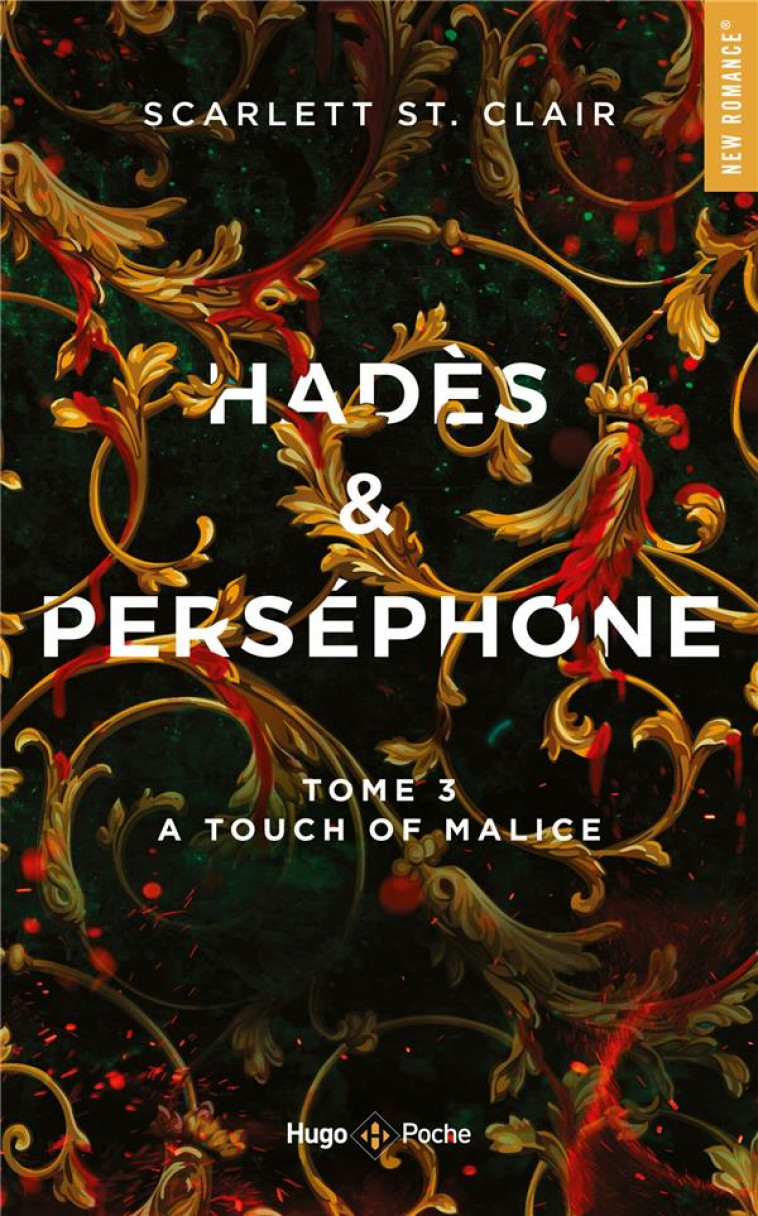HADES ET PERSEPHONE - TOME 3 - A TOUCH OF MALICE - ST. CLAIR/BLIGH - HUGO JEUNESSE