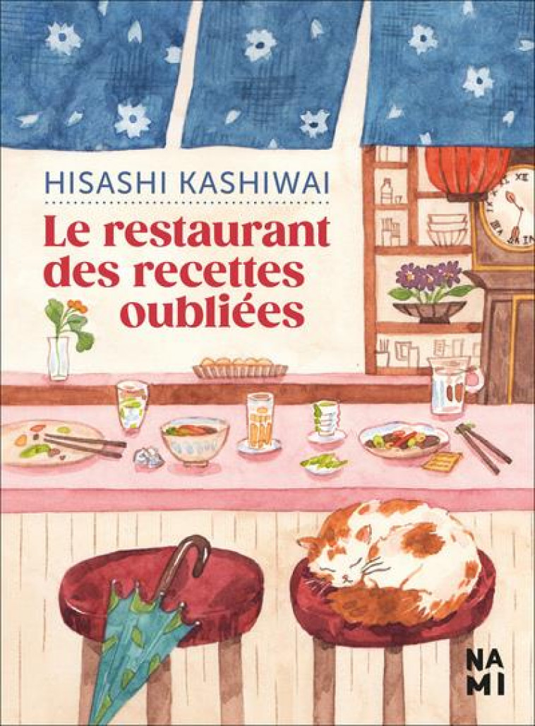 LE RESTAURANT DES RECETTES OUBLIEES - KASHIWAI HISASHI - BLACKLEPHANT