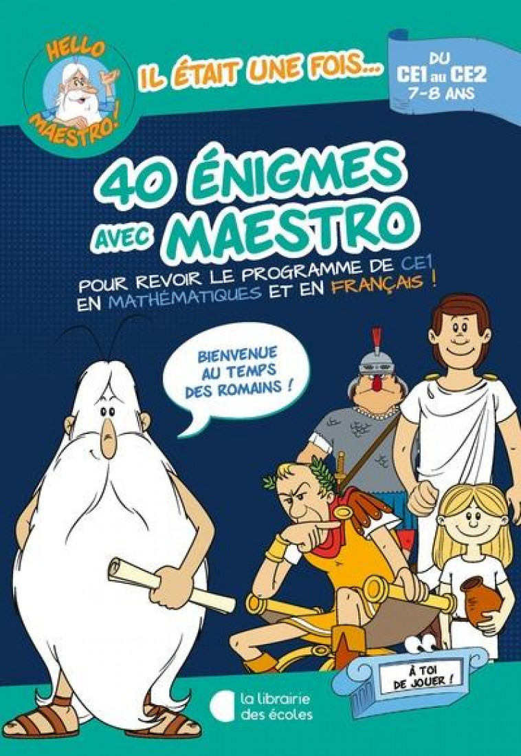 HELLO MAESTRO ! 40 ENIGMES AVEC MAESTRO - CE1-CE2 - MEYER AURORE - ECOLES PARIS