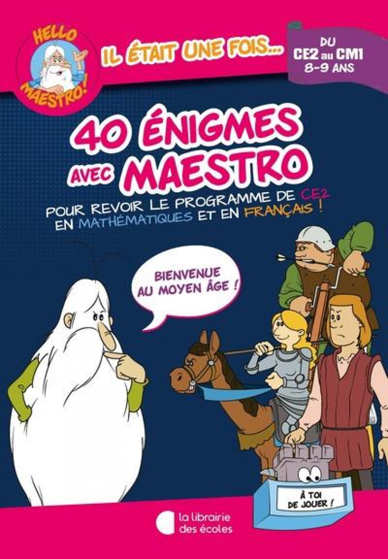 HELLO MAESTRO ! 40 ENIGMES AVEC MAESTRO CE2-CM1 - CLUZEL VALERIE - ECOLES PARIS