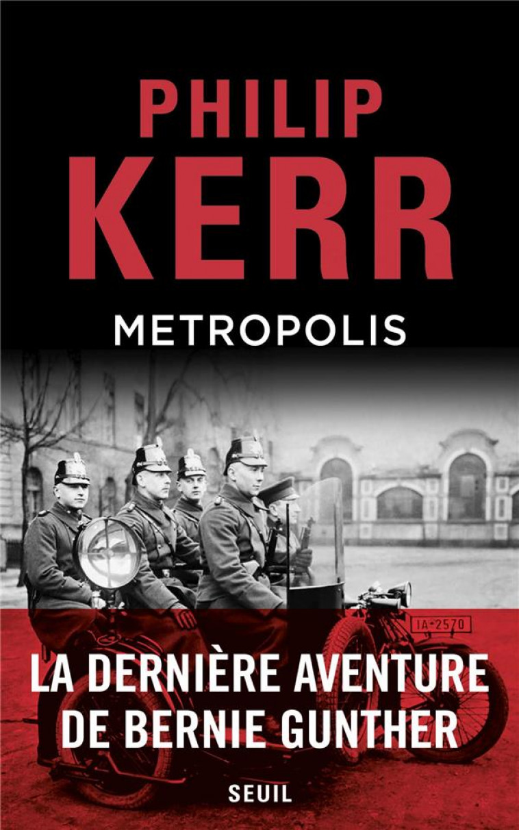 METROPOLIS - LA DERNIERE AVENTURE DE BERNIE GUNTHER - KERR PHILIP - SEUIL