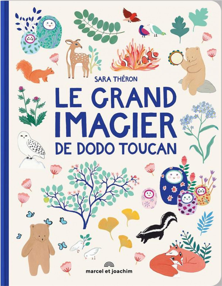 LE GRAND IMAGIER DE DODO TOUCAN - DODO TOUCAN - MARCEL JOACHIM