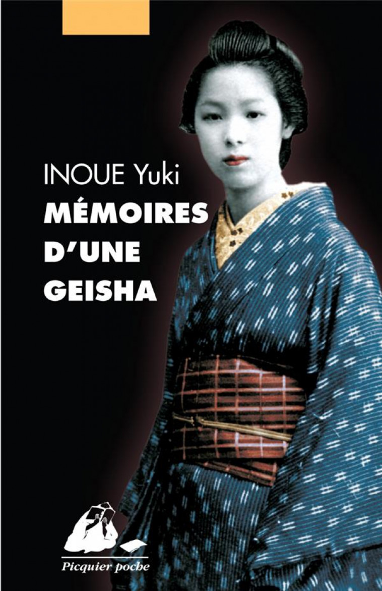 MEMOIRES D'UNE GEISHA - INOUE YUKI - PICQUIER