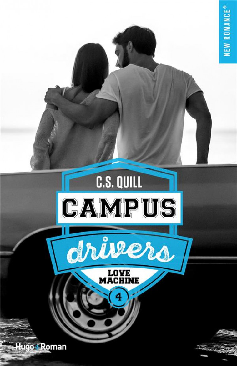 CAMPUS DRIVERS - TOME 04 - QUILL C. S. - HUGO JEUNESSE