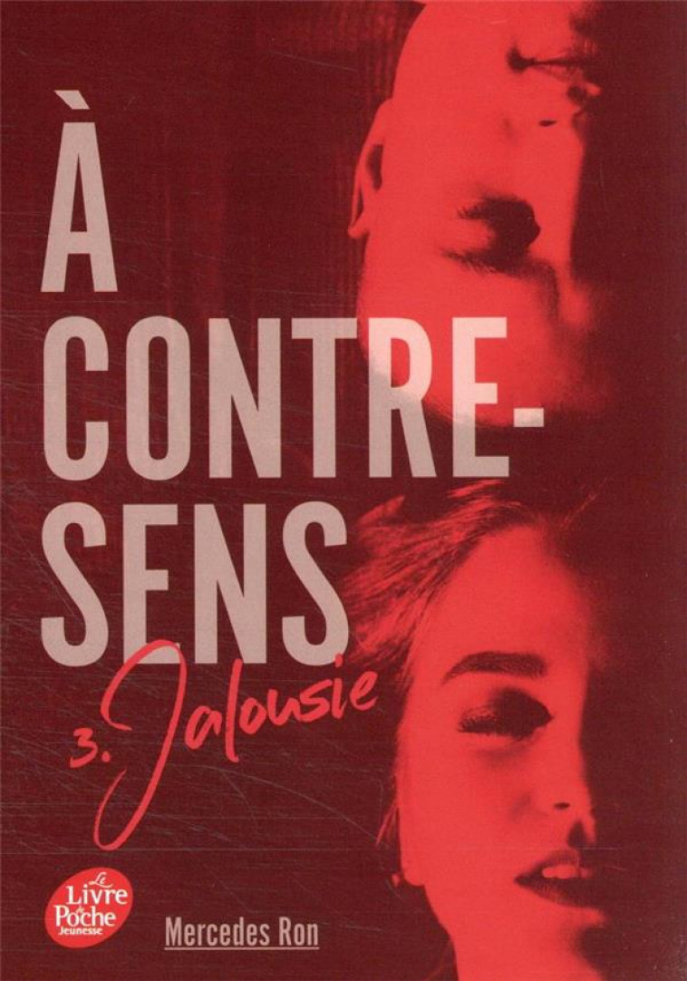 A CONTRE-SENS - TOME 3 - JALOUSIE - RON, MERCEDES - HACHETTE